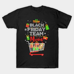 Black Friday Team Mom Shopping Christmas Matching Family T-Shirt